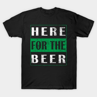 Here for the Beer - Funny Vintage St Patricks Day T-Shirt